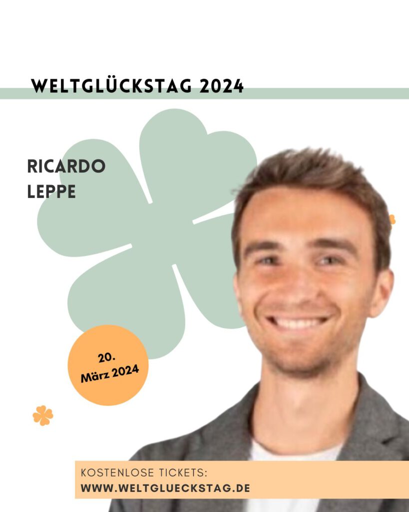 Ricardo Leppe Weltglückstag Stark ins Neue